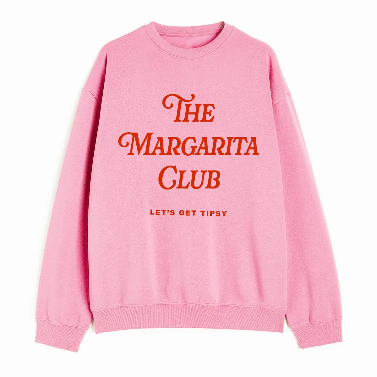 The Margarita Club Sweatshirt